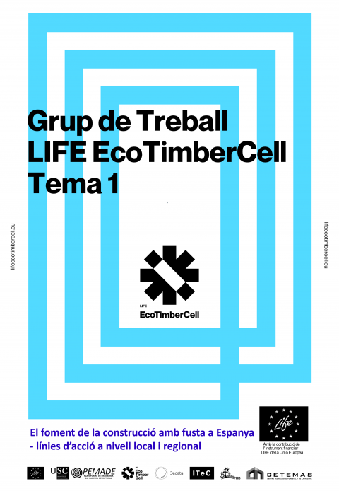 Grup de treball LIFE EcoTimberCell. Tema 1